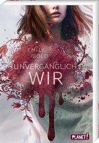 Cover for Bold · The Curse - UNVERGÄNGLICH wir (Buch)