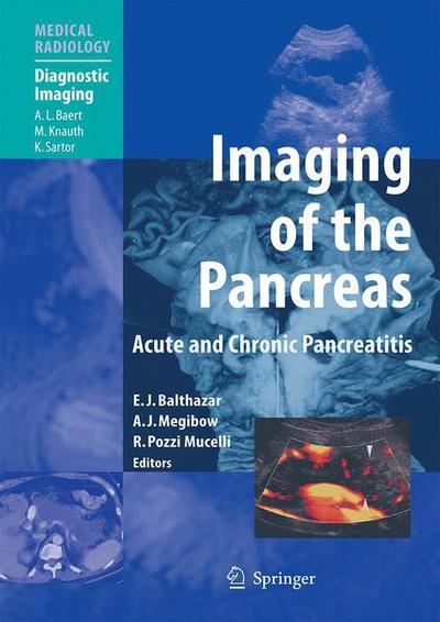 Cover for Imaging of the Pancreas: Acute and Chronic Pancreatitis - Diagnostic Imaging (Hardcover Book) [2009 edition] (2009)