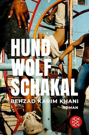 Cover for Behzad Karim Khani · Hund, Wolf, Schakal (Book)