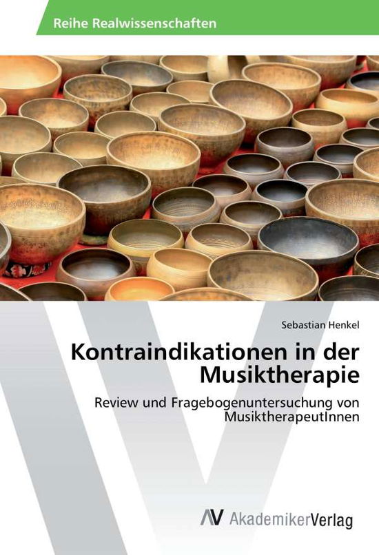 Cover for Henkel · Kontraindikationen in der Musikt (Book)