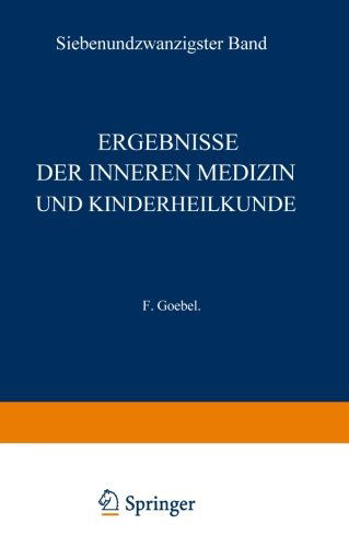 Cover for L. Langstein · Ergebnisse der inneren Medizin und Kinderheilkunde: Siebenundzwanzigster Band - Ergebnisse der Inneren Medizin und Kinderheilkunde (Paperback Book) [German, Softcover Reprint of the Original 1st Ed. 1925 edition] (1925)
