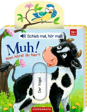 Cover for Antje Flad · Schieb mal, hör mal!: Muh! Wen hörst du hier? (Board book) (2020)