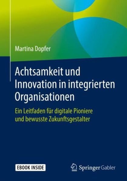 Cover for Dopfer · Achtsamkeit und Innovation in integrierten Organisationen (Buch) (2019)