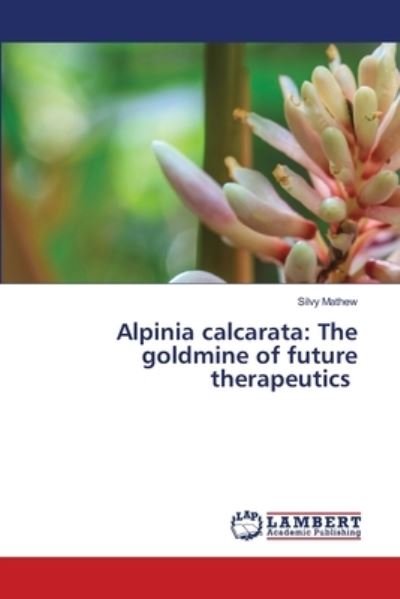 Cover for Silvy Mathew · Alpinia calcarata (Paperback Bog) (2021)