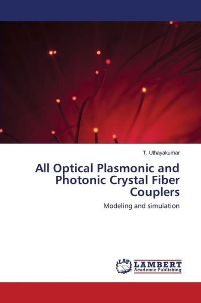 Cover for Uthayakumar · All Optical Plasmonic and P (Book) (2015)