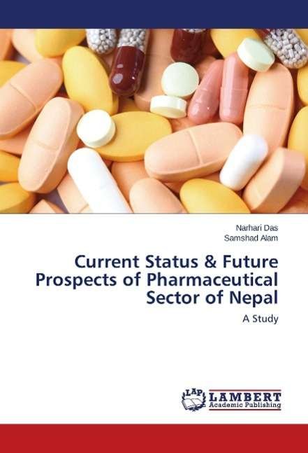 Cover for Das · Current Status &amp; Future Prospects o (Bok)