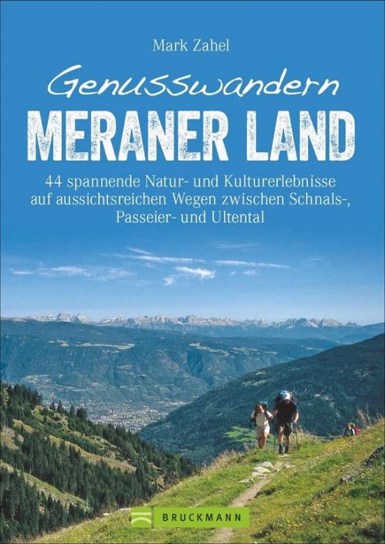 Genusswandern Meraner Land - Zahel - Outro -  - 9783734311819 - 