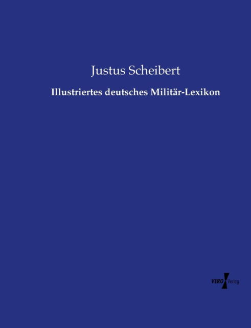 Cover for Justus Scheibert · Illustriertes Deutsches Militar-lexikon (Paperback Book) (2019)