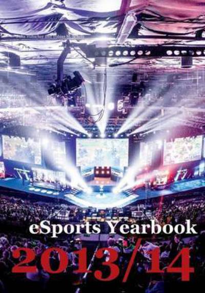 Cover for Julia Hiltscher · Esports Yearbook 2013/14 (Paperback Book) (2015)