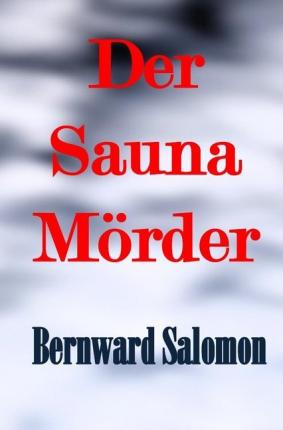 Der Saunamörder - Salomon - Books -  - 9783745074819 - 