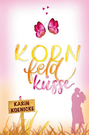 Cover for Karin Koenicke · Kornfeldküsse (Book) (2022)