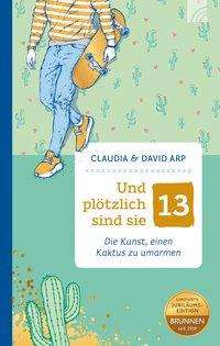 Cover for Arp · Und plötzlich sind sie 13 (Book)