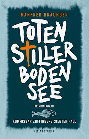 Cover for Manfred Braunger · Totenstiller Bodensee (Book) (2023)