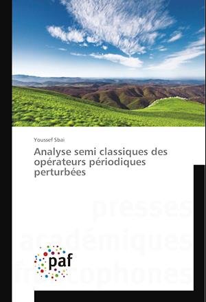 Cover for Sbai · Analyse semi classiques des opérat (Book)