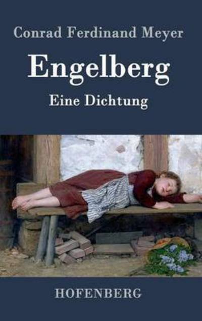 Cover for Conrad Ferdinand Meyer · Engelberg (Gebundenes Buch) (2015)