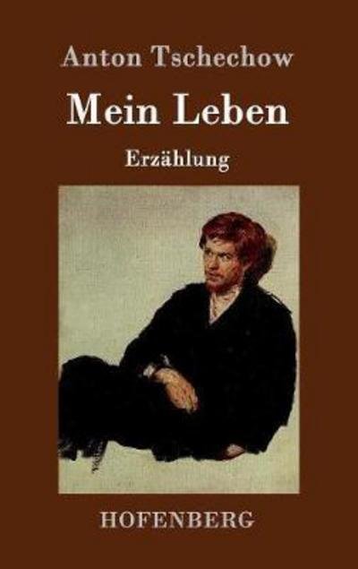 Cover for Tschechow · Mein Leben (Bog) (2016)