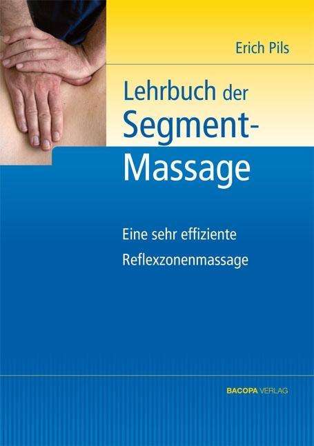 Cover for Pils · Lehrbuch der Segmentmassage (Book)