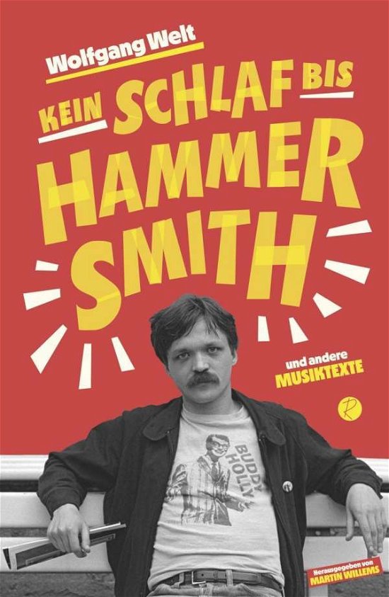 Cover for Welt · Kein Schlaf bis Hammersmith (Buch)