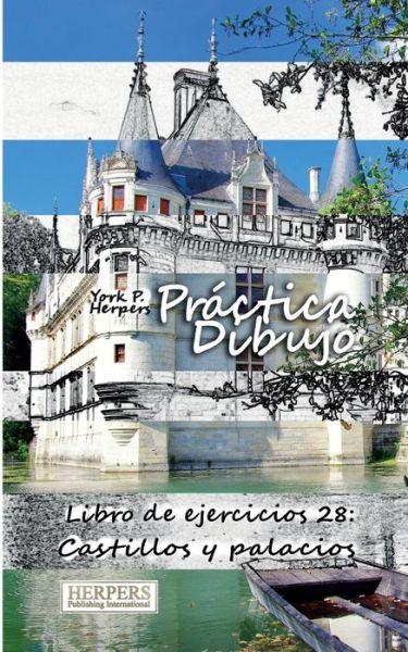 Cover for York P Herpers · Pr ctica Dibujo - Libro de ejercicios 28 (Paperback Book) (2016)