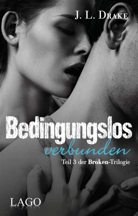 Cover for Drake · Bedingungslos verbunden (Bok)