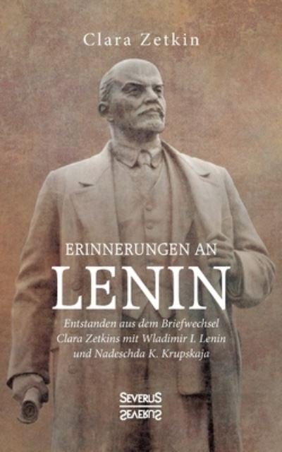 Cover for Zetkin · Erinnerungen an Lenin (Buch) (2021)