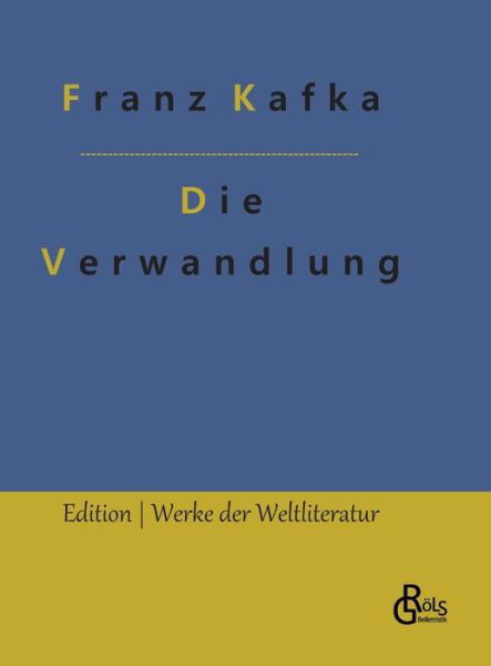 Cover for Kafka Franz Kafka · Die Verwandlung (Hardcover Book) (2022)