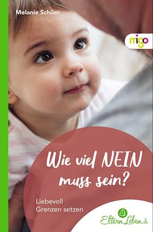 Cover for Melanie Schüer · Wie viel NEIN muss sein? (Book) (2022)