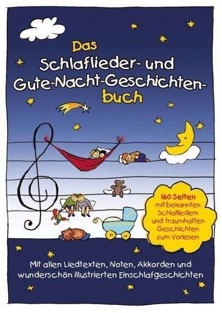 Cover for Lamp,florian / Sumfleth,marco · Das Schlaflieder-und Gute-nacht-geschichtenbuch (Book) (2019)