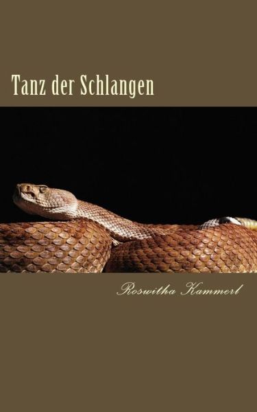 Cover for Roswitha Kammerl · Tanz der Schlangen (Paperback Book) (2016)