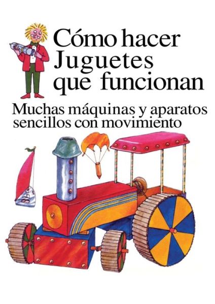 Cover for Heather Amery · Como Hacer Juguetes Que Funcionan (Pocketbok) (2020)