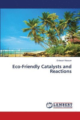 Cover for Hassan · Eco-Friendly Catalysts and React (Bog) (2020)
