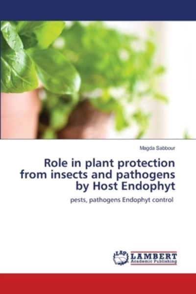 Cover for Sabbour · Role in plant protection from i (N/A) (2021)