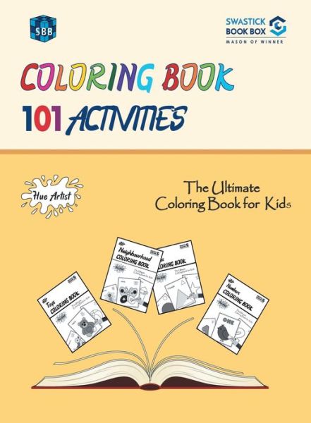 SBB Coloring Book 101 Activities - Swastick Book Box - Książki - Swastick Book Box - 9788194804819 - 19 listopada 2020