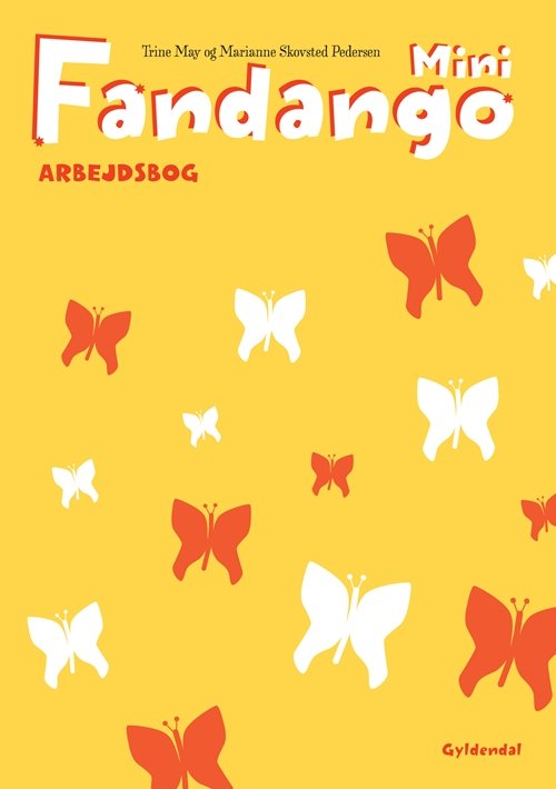 Cover for Trine May; Marianne Skovsted Pedersen · Fandango Mini: Fandango Mini. Arbejdsbog (Sewn Spine Book) [1º edição] (2011)
