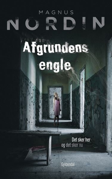 Cover for Magnus Nordin · Afgrundens engle (Innbunden bok) [1. utgave] [Indbundet] (2014)