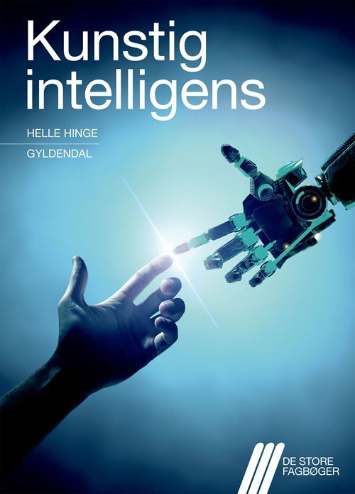 Cover for Helle Hinge · De store fagbøger: Kunstig intelligens (Sewn Spine Book) [1e uitgave] (2022)