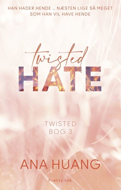 Cover for Ana Huang · Twisted: Twisted Hate (Heftet bok) [1. utgave] (2023)
