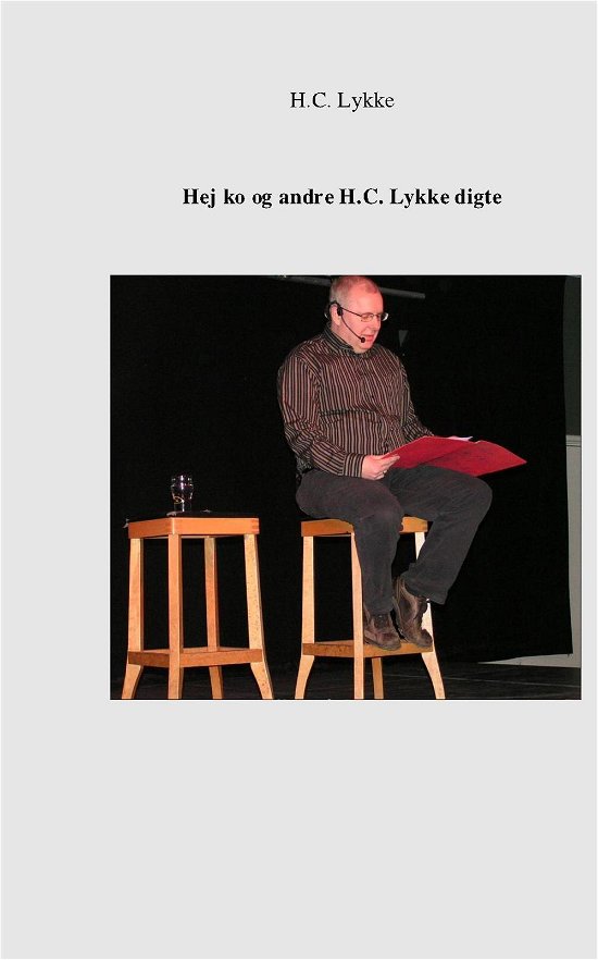 Cover for H.C. Lykke · Hej ko og andre H.C. Lykke digte (Paperback Book) (2022)