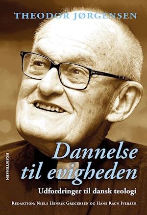 Cover for Theodor Jørgensen · Dannelse til evigheden (Taschenbuch) [1. Ausgabe] (2021)