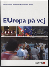 Cover for Mads Christian Dagnis Jensen og Julie Hassing Nielsen · EUropa på vej (Sewn Spine Book) [1st edition] (2011)