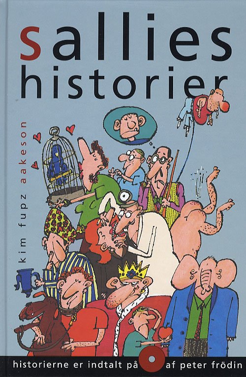 Cover for Kim Fupz Aakeson · Sallies historier (Book/CD) [2nd edition] [Bog &amp; CD] (2007)
