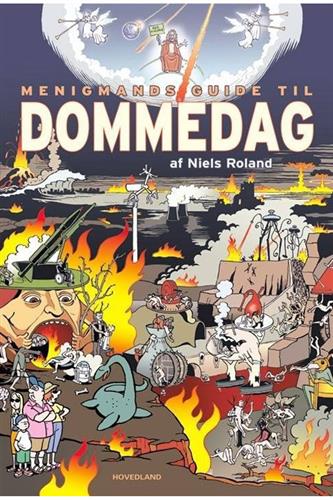 Cover for Niels Roland · Menigmands guide til dommedag (Bound Book) [1er édition] [Indbundet] (2013)