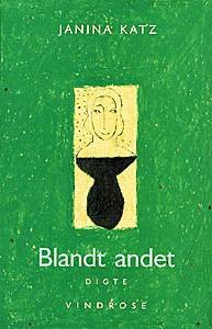 Cover for Janina Katz · Blandt andet (Sewn Spine Book) [1. wydanie] (1998)