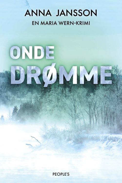 Cover for Anna Jansson · Maria Wern: Onde drømme (Sewn Spine Book) [1er édition] (2024)