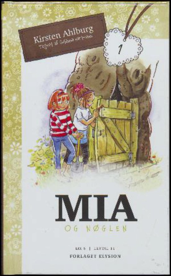 Cover for Kirsten Ahlburg · Mia serien: Mia og nøglen (Gebundenes Buch) [1. Ausgabe] (2017)