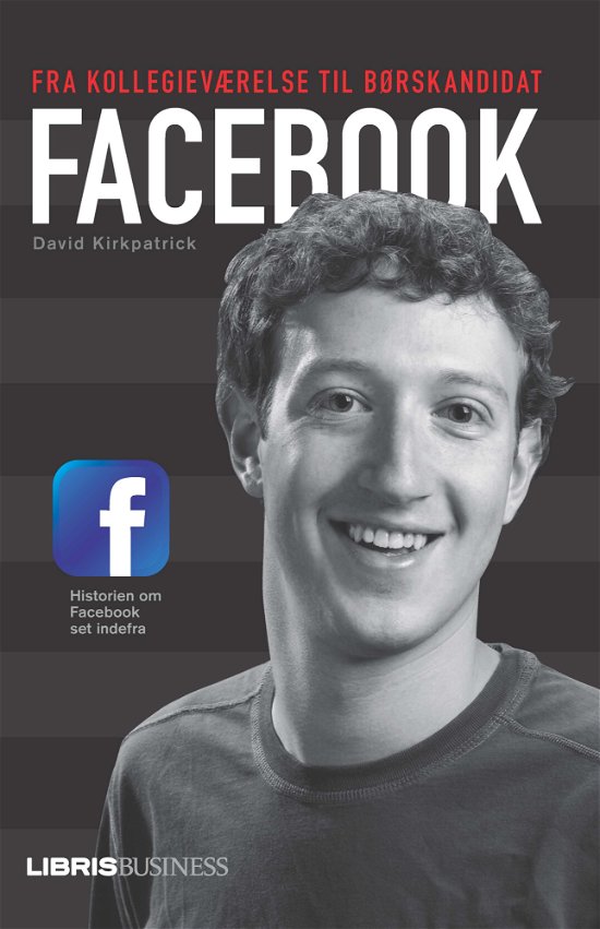 Cover for David Kirkpatrick · LibrisBusiness: Facebook (Paperback Book) [1.º edición] [Paperback] (2011)