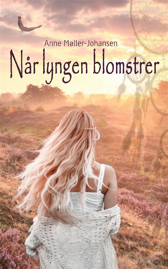 Cover for Anne Møller-Johansen · Når lyngen blomstrer (Sewn Spine Book) [1th edição] (2019)