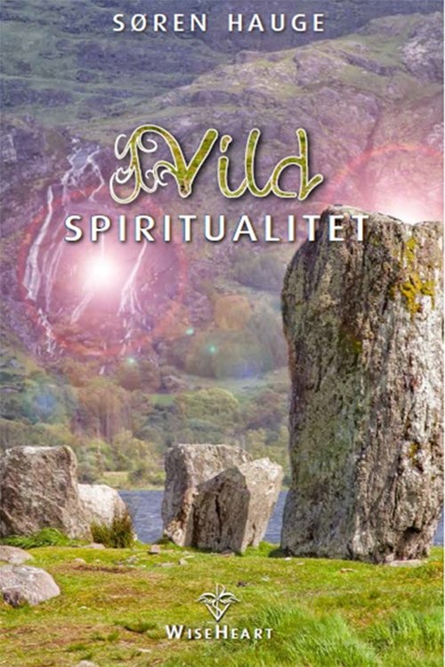 Cover for Søren Hauge · Vild spiritualitet (Bog) [1. udgave] (2015)