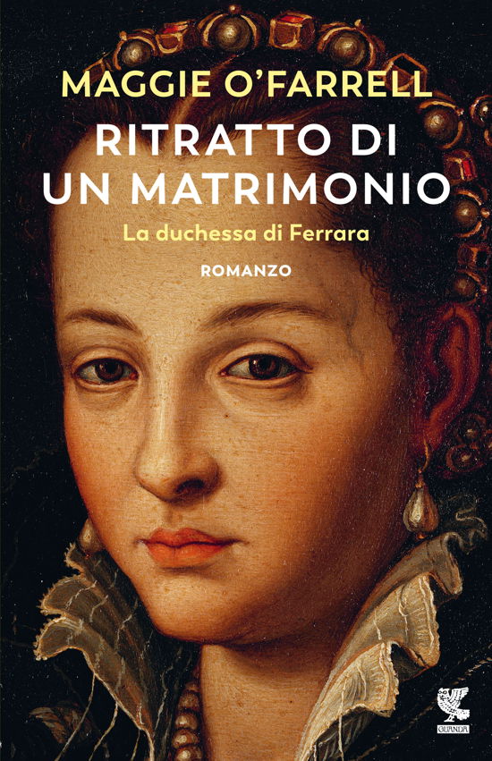 Cover for Maggie O'Farrell · Ritratto Di Un Matrimonio. La Duchessa Di Ferrara (Book)