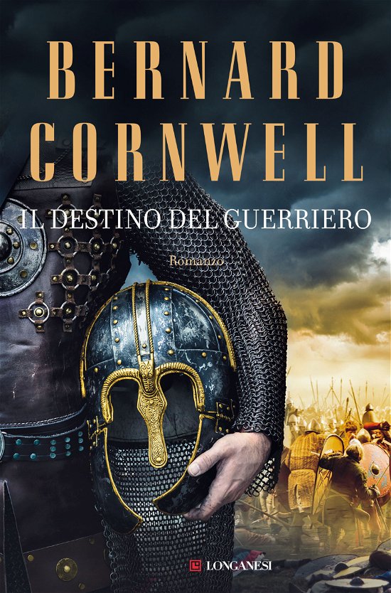 Cover for Bernard Cornwell · Il Destino Del Guerriero (Book)